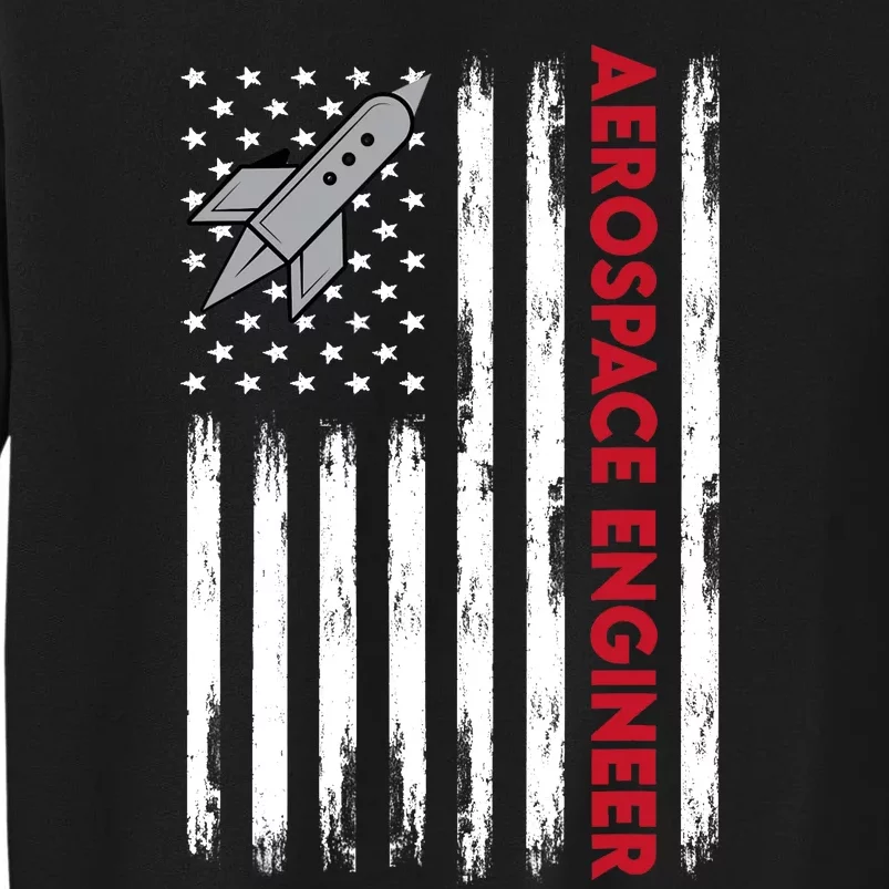 Aerospace Engineer Usa Flag Design Tall Sweatshirt