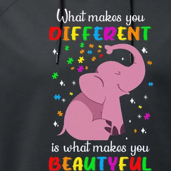 Autism Elephant What Makes You Different Makes You Beautiful Performance Fleece Hoodie