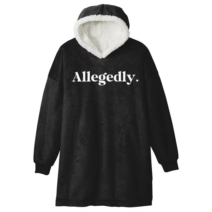 Allegedly Funny Attorney Funny Lawyer Hooded Wearable Blanket