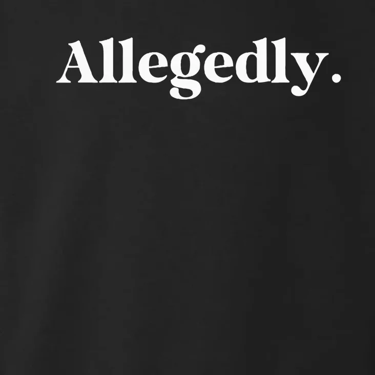 Allegedly Funny Attorney Funny Lawyer Toddler Hoodie