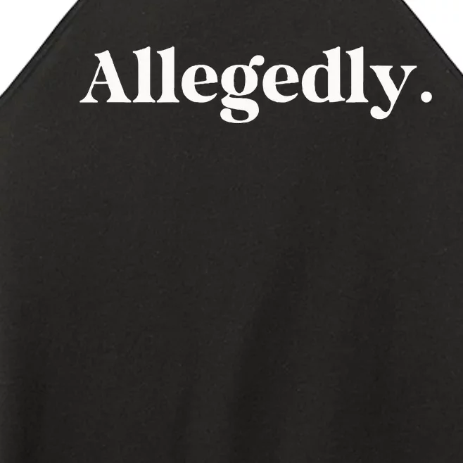 Allegedly Funny Attorney Funny Lawyer Women’s Perfect Tri Rocker Tank