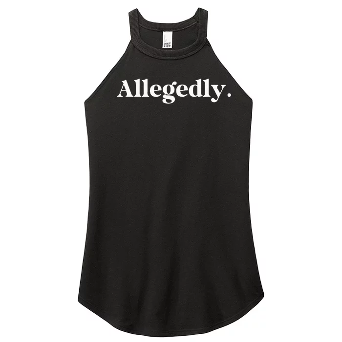 Allegedly Funny Attorney Funny Lawyer Women’s Perfect Tri Rocker Tank