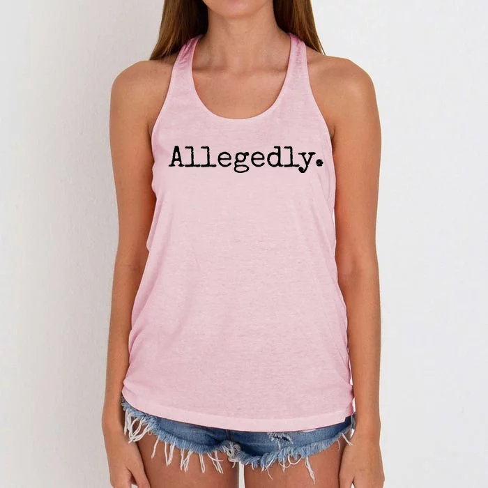 Allegedly Funny Attorney Funny Lawyer Women's Knotted Racerback Tank