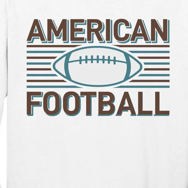 American Football Tall Long Sleeve T-Shirt