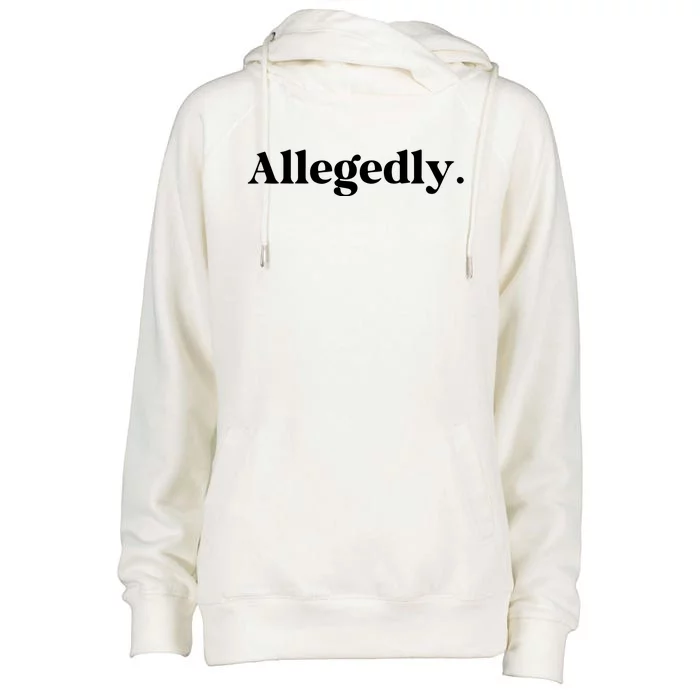 Allegedly Funny Attorney Funny Lawyer Womens Funnel Neck Pullover Hood