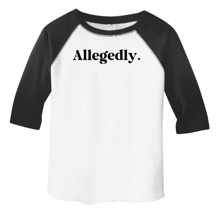 Allegedly Funny Attorney Funny Lawyer Toddler Fine Jersey T-Shirt