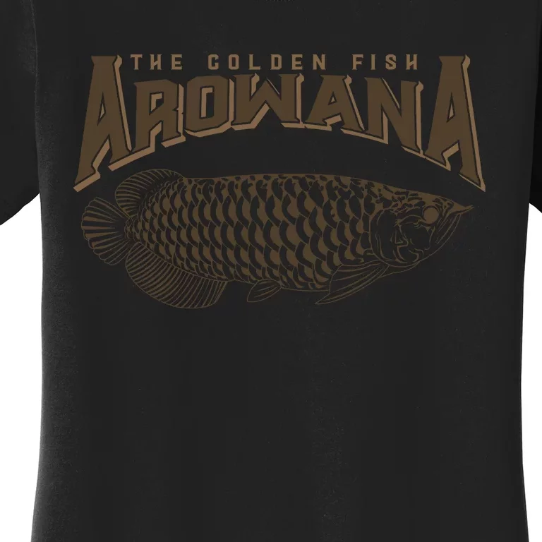 Arowana Fish Women's T-Shirt