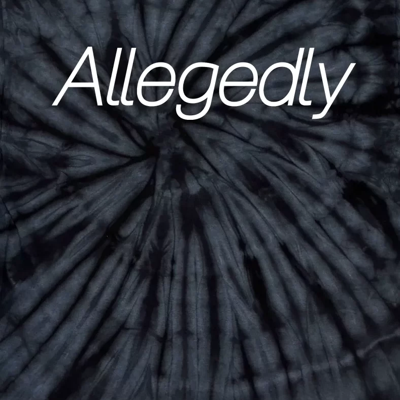 Allegedly Funny Attorney Funny Lawyer Tie-Dye T-Shirt