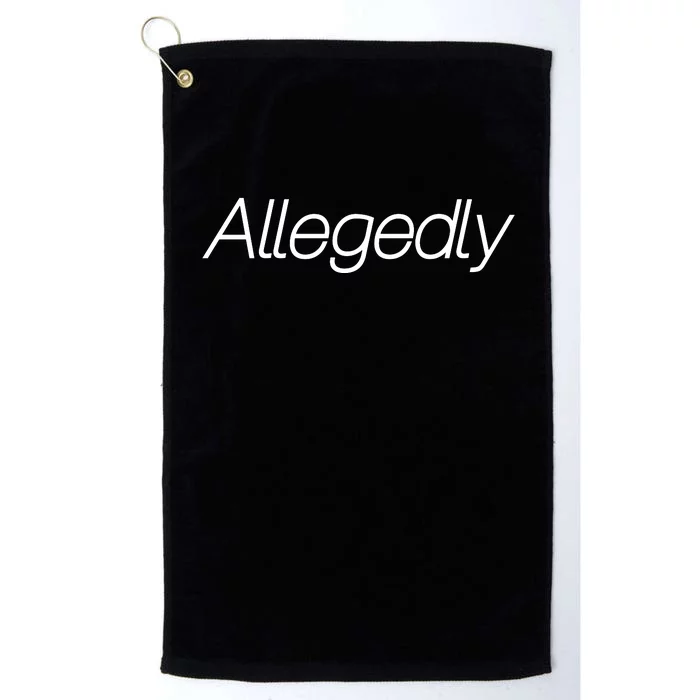 Allegedly Funny Attorney Funny Lawyer Platinum Collection Golf Towel