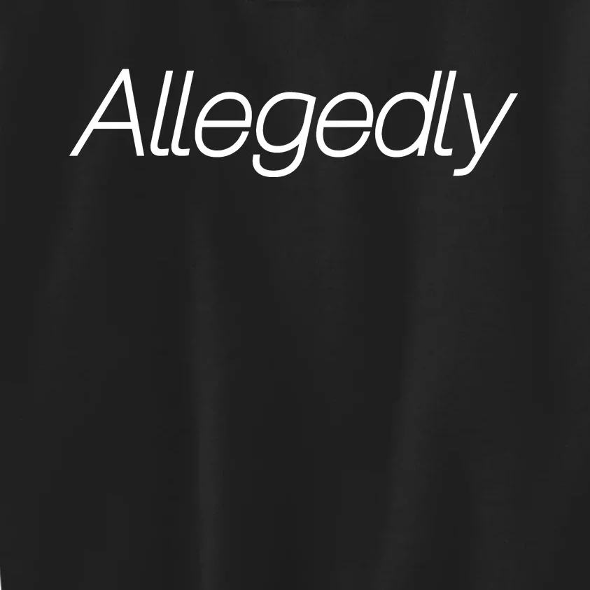 Allegedly Funny Attorney Funny Lawyer Kids Sweatshirt