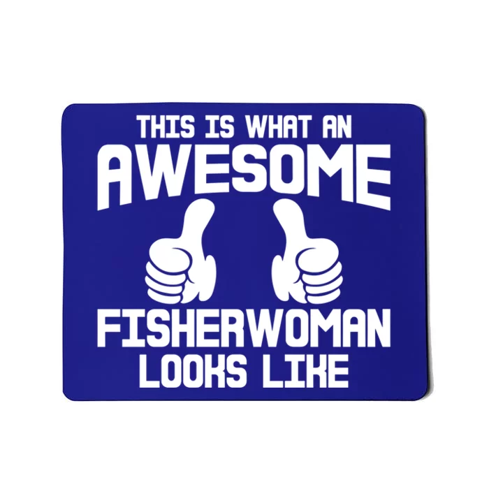 Awesome Fisher Angler Fishing Mom Fishing Daughter Gift Mousepad