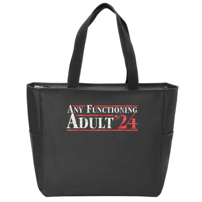 Any Functioning Adult 2024 Funny Retro Election Logo Zip Tote Bag