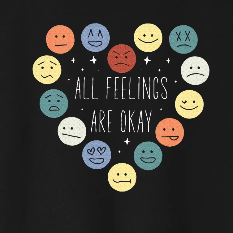 All Feelings Are Okay Mental Health Awareness Month Emotion Women's Crop Top Tee