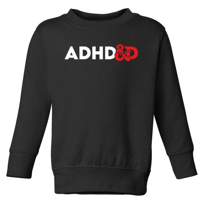 Alex Franqueira Adhd&D Toddler Sweatshirt