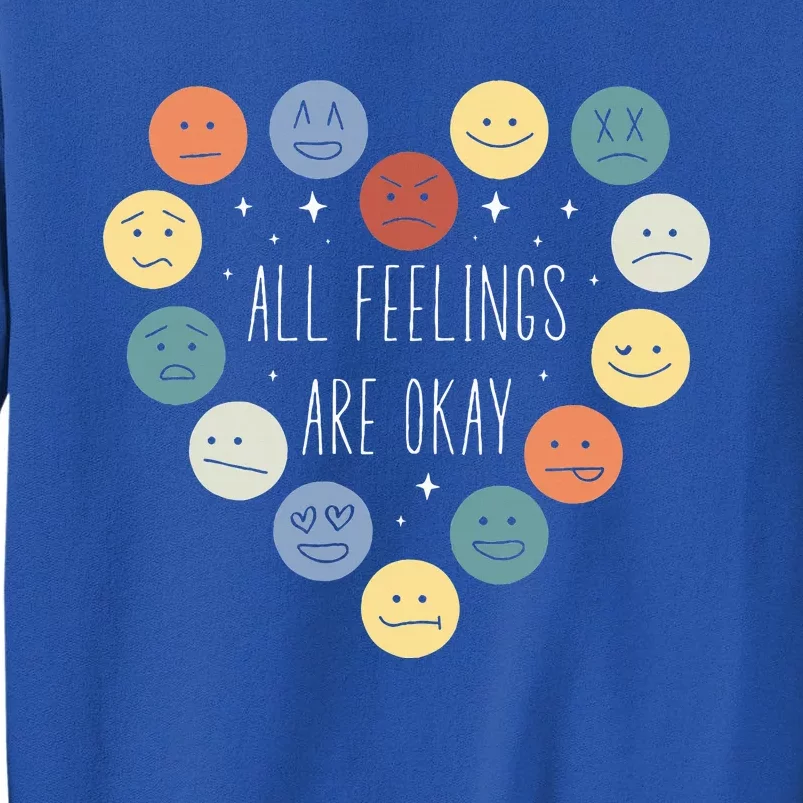 All Feelings Are Okay Mental Health Awareness Month Emotion Sweatshirt