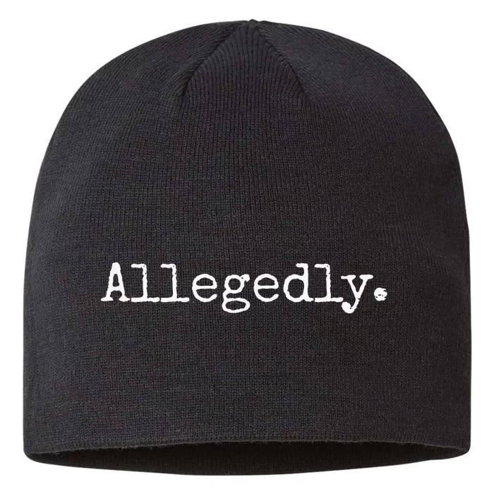 Allegedly Funny Attorney Funny Lawyer 8 1/2in Sustainable Knit Beanie