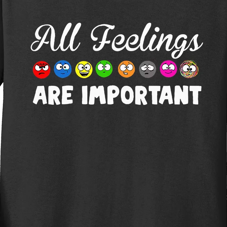 All Feelings Are Important Kids Long Sleeve Shirt