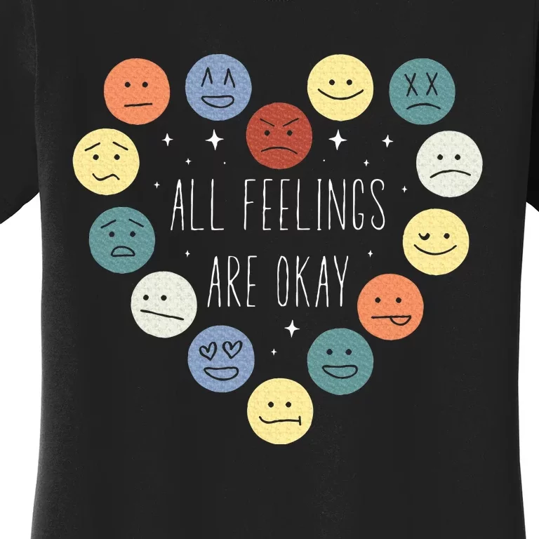 All Feelings Are Okay Mental Health Awareness Month Emotion Women's T-Shirt