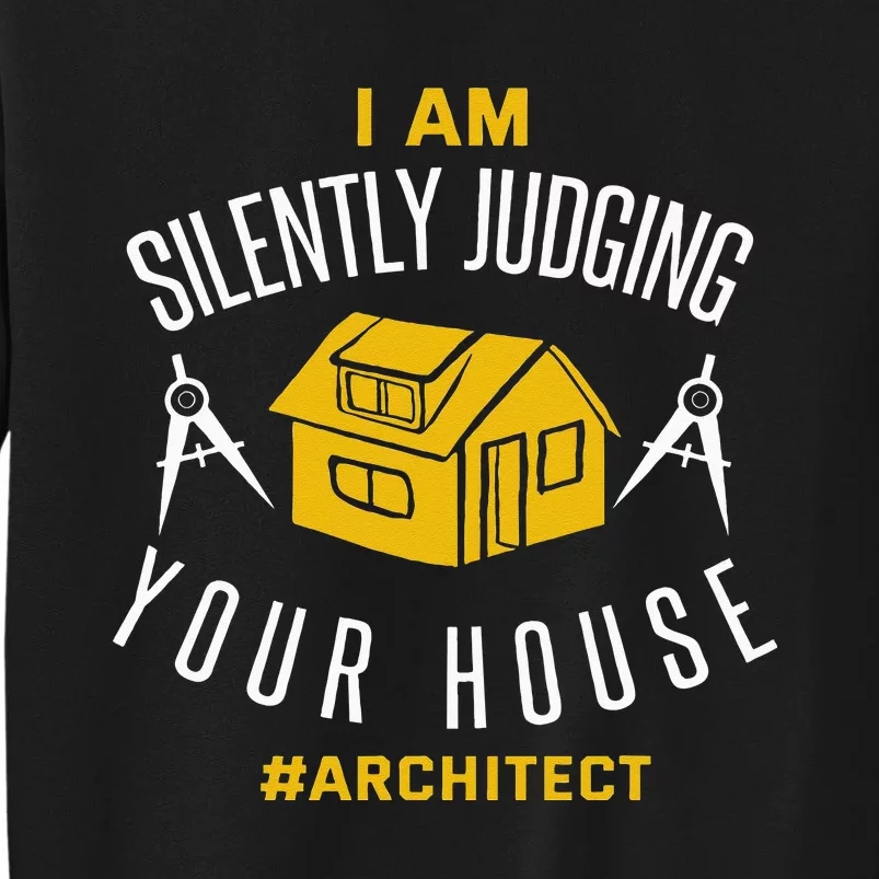 Architect Funny Architecture Quote Joke Architect Gift Sweatshirt