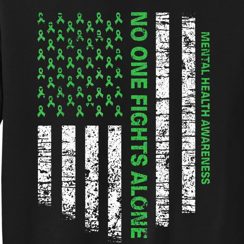 American Flag Alone Mental Health Awareness No One Fights Sweatshirt