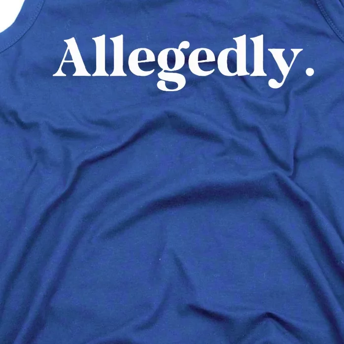 Allegedly Funny Attorney Tank Top