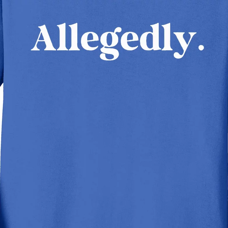 Allegedly Funny Attorney Kids Long Sleeve Shirt