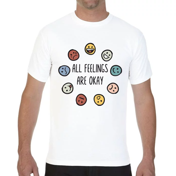 All Feelings Are Okay Tal Health Awareness Month Emotion Comfort Colors T-Shirt