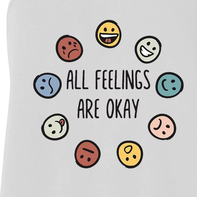 All Feelings Are Okay Tal Health Awareness Month Emotion Women's Racerback Tank