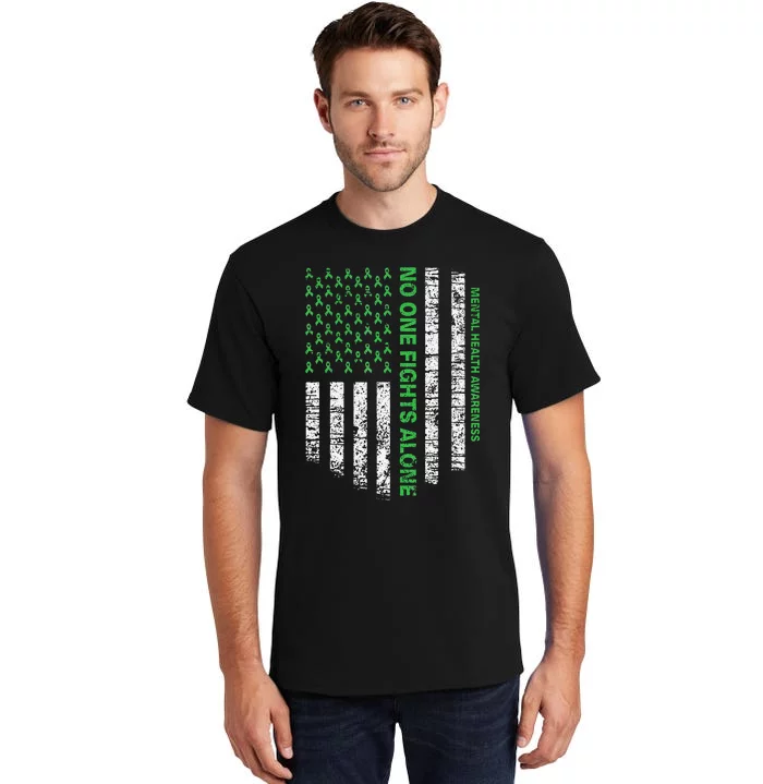 American Flag Alone Mental Health Awareness No One Fights Tall T-Shirt