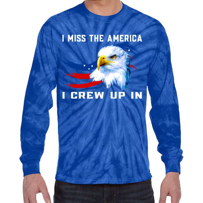 American Flag And Eagle I Miss The America I Grew Up In Gift Tie-Dye Long Sleeve Shirt