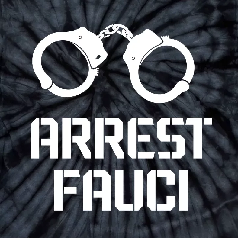 Arrest Fauci Tie-Dye T-Shirt