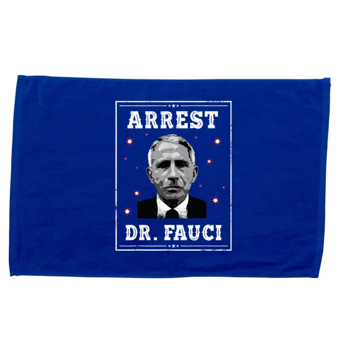 Arrest Fauci Anti Fauci Patriotic Defund Dr Fauci Microfiber Hand Towel