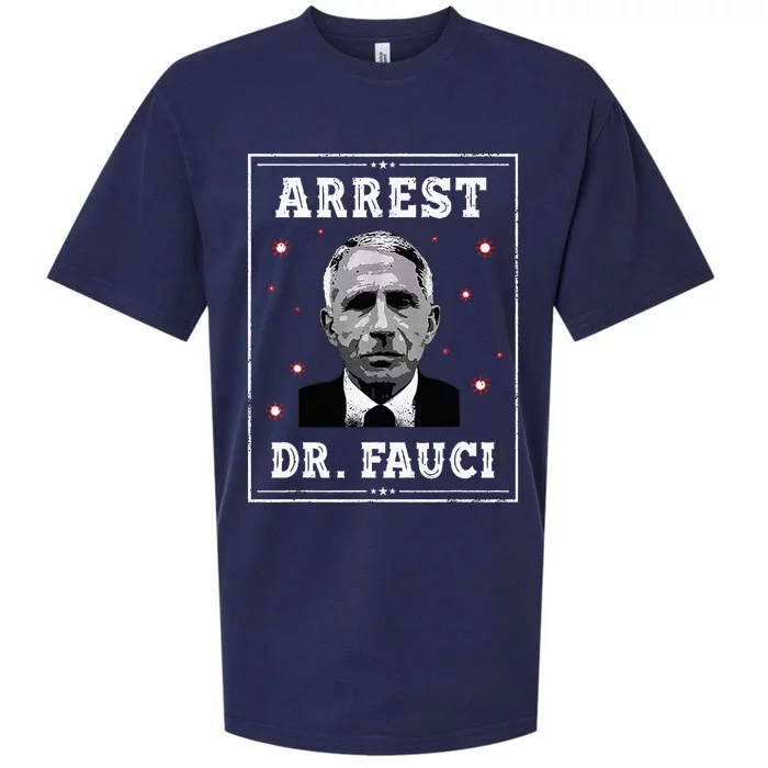 Arrest Fauci Anti Fauci Patriotic Defund Dr Fauci Sueded Cloud Jersey T-Shirt