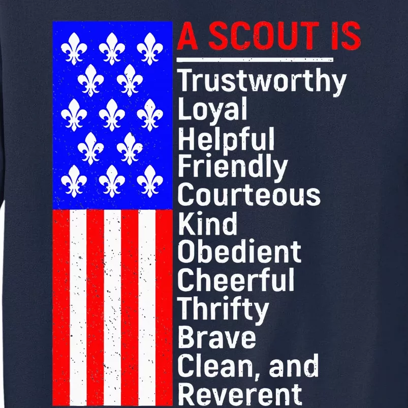 American Flag A Scout Is Trustworthy Friendly Courteous Tall Sweatshirt