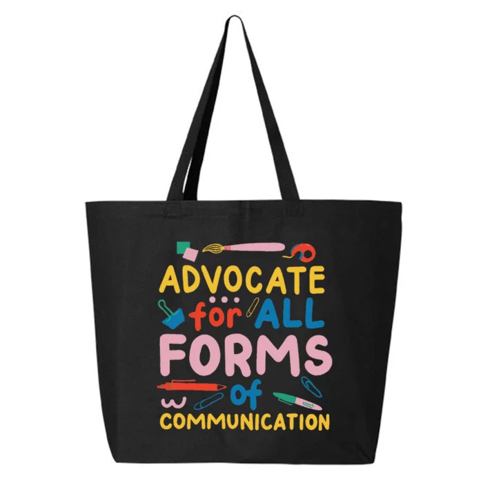 Advocate For All Forms Of Communication 25L Jumbo Tote