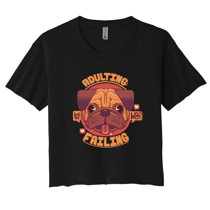 Adulting Failing Women's Crop Top Tee