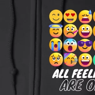 All Feelings Are Okaytal Health Counselor Psychologist Full Zip Hoodie