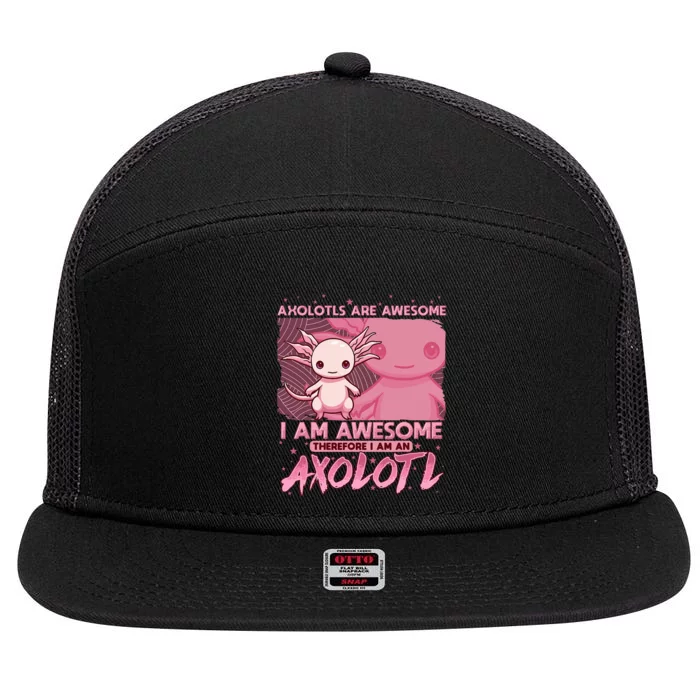 Axolotl For Axolotls Are Awesome 7 Panel Mesh Trucker Snapback Hat