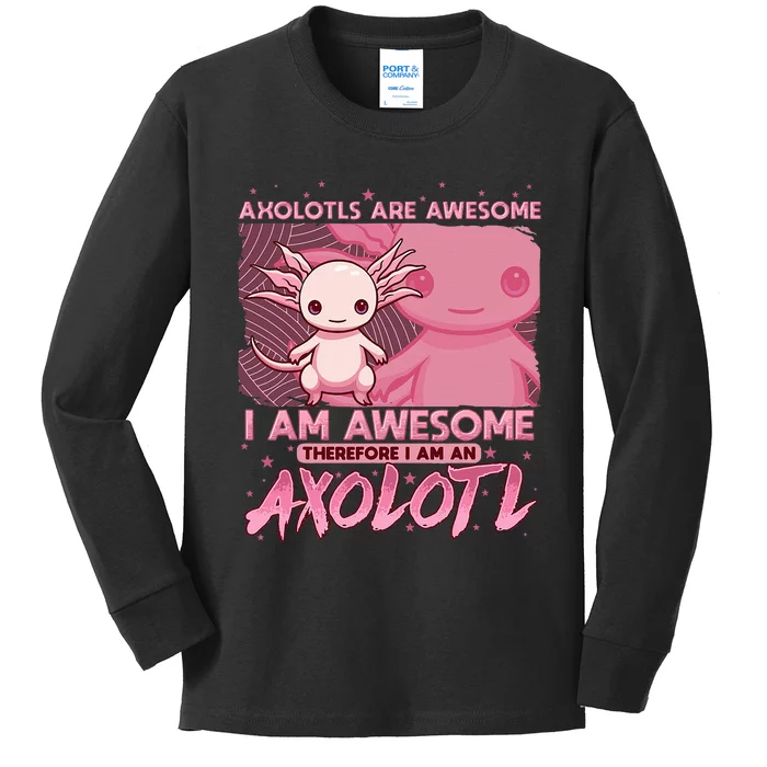 Axolotl For Axolotls Are Awesome Kids Long Sleeve Shirt