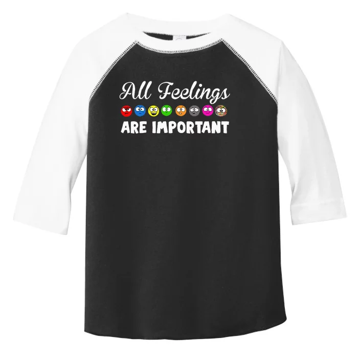 All Feelings Are Important Toddler Fine Jersey T-Shirt