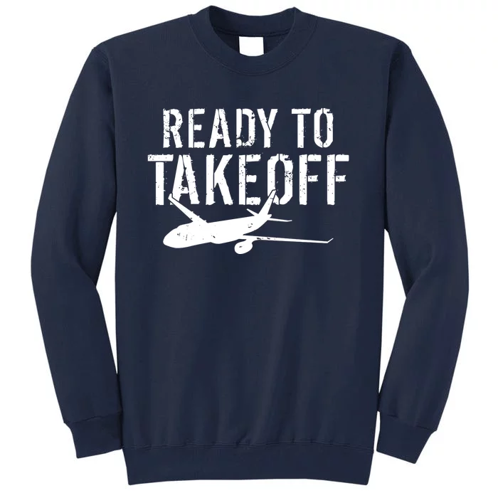 Airplane Flying Aircraft Ready To Take Off Pilot Premium Tall Sweatshirt