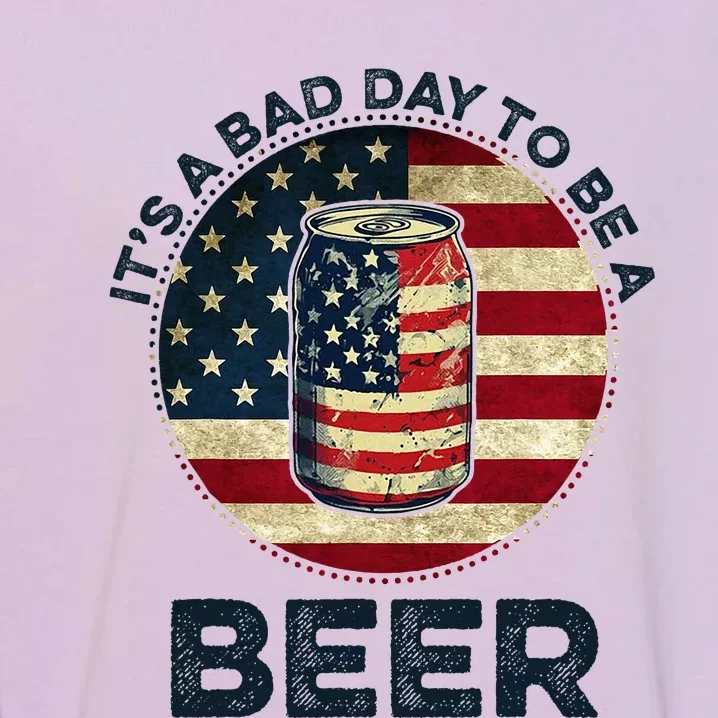 American Flag Beer Glass Its A B.A.D Day To Be A Beer Garment-Dyed Sweatshirt