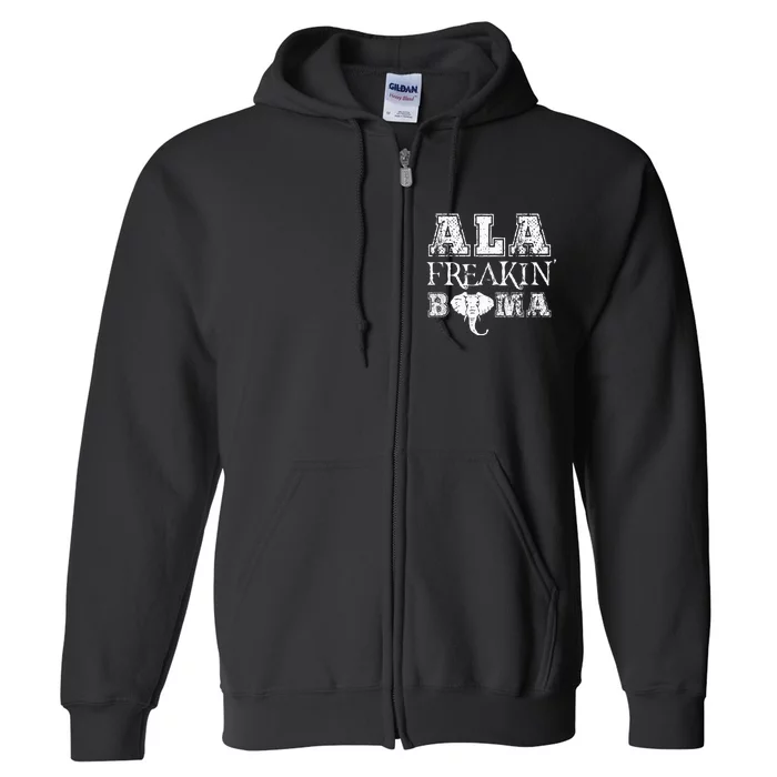 Ala Freakin Bama Alabama Full Zip Hoodie