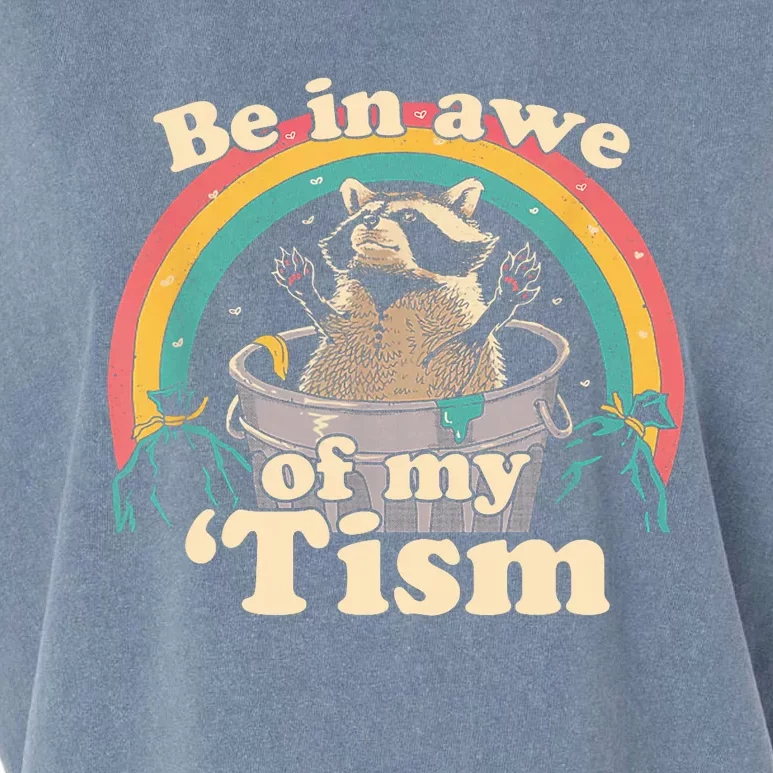 Autism Funny Be In Awe Of My Tism Meme Autistic Raccoon Garment-Dyed Women's Muscle Tee