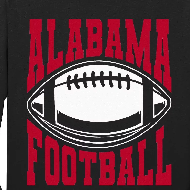 Alabama Football Bama Alabama Love Home State Tall Long Sleeve T-Shirt