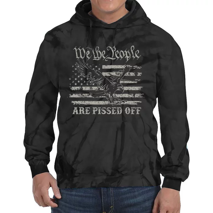 American Flag Bald Eagle We The People Are Pissed Off Tie Dye Hoodie