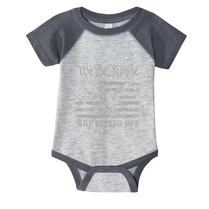 American Flag Bald Eagle We The People Are Pissed Off Infant Baby Jersey Bodysuit