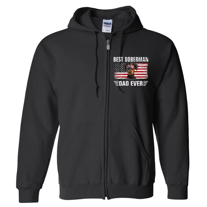 American Flag Best Doberman Dad Ever funny Dog Dad Full Zip Hoodie