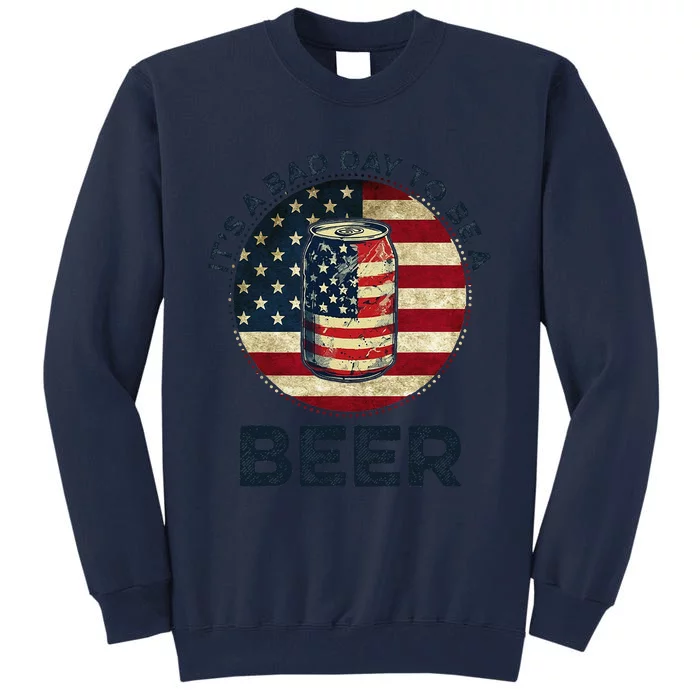 American Flag Beer Glass Its A Bad Day To Be A Bee.R Vintage Tall Sweatshirt