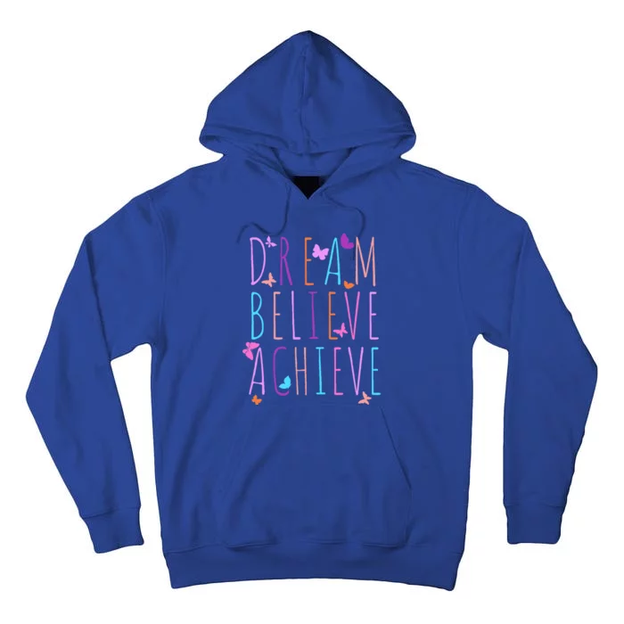 Affirmation for Butterfly Dream Believe Achieve Tall Hoodie